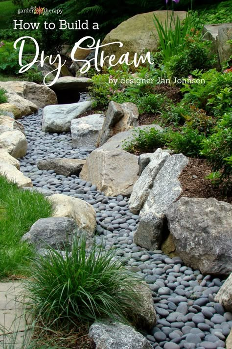 A Beautiful Way to Catch Runoff: How to Build a Dry Stream - Stream Garden, Dry Riverbed Landscaping, Dry River Bed, Dry Stream, Garden Stream, Dry Creek Bed, Dry River, Garden Therapy, Creek Bed