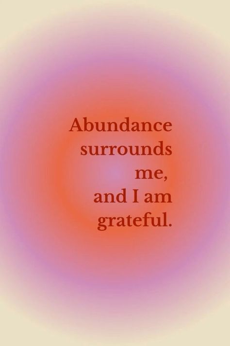 Abundance surrounds me, and I am grateful. Positive Affirmation For Money, Money Abundance Manifestation, Vision Board Words Of Affirmation, Dream Life 2025, Money Abundance Vision Board, 2025 Vision Board Finance, I Live In Abundance, Healthy Is Wealth, Attracting Wealth And Prosperity