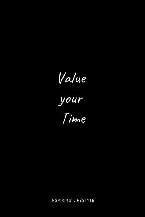 Respect your life valuing your time, Your life is time, your time is precious #value #life #motivation Self Respect Wallpaper Iphone, Time Value Quotes Motivation, Time Is Precious Wallpaper, Trust The Timing Of Your Life Wallpaper, Time Quotes Life Value, Time Is Limited, Self Respect Quotes Wallpaper, Value Your Time Quotes, Value Time Quotes