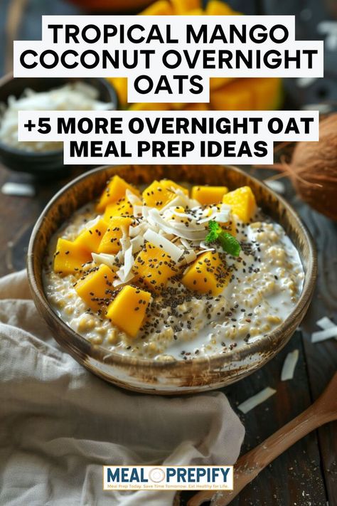 A tropical mango and coconut overnight oat meal prep bowl garnished with chia seeds and coconut flakes for a refreshing breakfast. Overnight Oats Tropical, Oat Meal Prep, Overnight Oats Meal Prep, Oats Meal Prep, Oats Meal, Coconut Overnight Oats, Oat Meal, Prep Breakfast, Kid Approved Meals