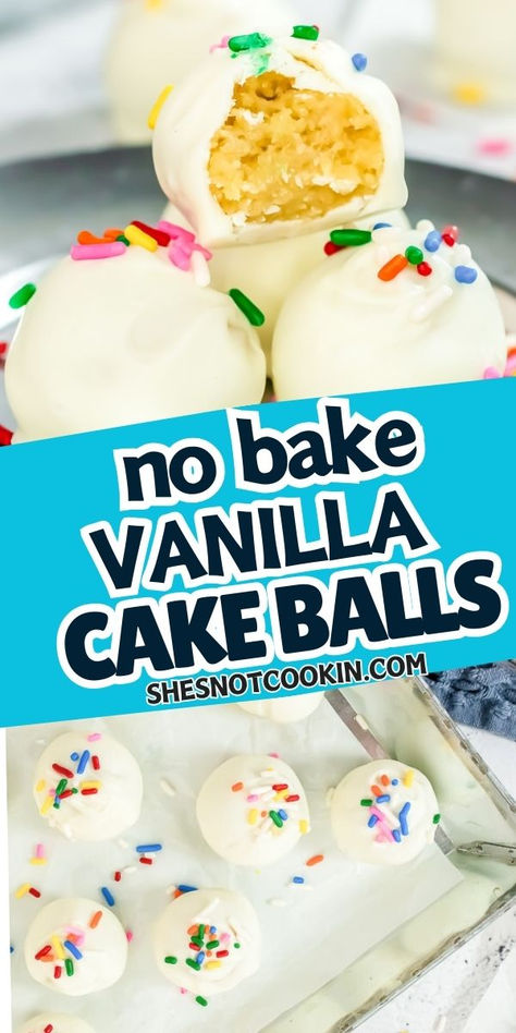 Photo collage of no bake vanilla cake balls. Birthday Cake Cake Balls, Cakeballs Recipes, Cake Balls Decorating Ideas, Cake Pop Recipe From Scratch, Cake Balls Recipe Easy, Homemade Cake Balls, No Bake Cake Balls, White Cake Balls, Recipe For Cake Pops