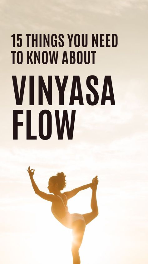 Although Vinyasa yoga has been growing in popularity, there are still many people who are not totally sure about the essence of this practice. Here are 15 essential things that you need to know about Vinyasa Flow. #vinyasa #vinyasayoga Eyes Yoga, Vinyasa Flow Sequence, Power Vinyasa Yoga, Flow Quotes, Yoga Alignment, Hata Yoga, Vinyasa Yoga Sequence, Yoga Sequence For Beginners, Yoga Flow Sequence