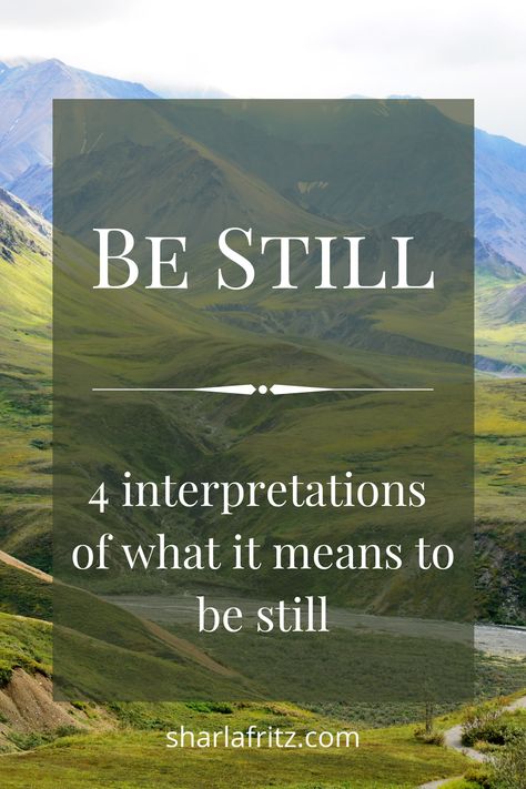 Be Still Quotes Inspiration, Be Still Meaning, How To Be Still And Listen To God, Be Still And Know That I Am God, Stillness Quotes, Be Still Bible Verse, Be Still Quotes, Be Still Tattoo, Christian Quotes About Life