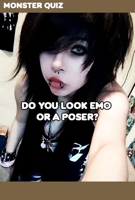 Do You Look Emo Or a Poser? Emo Punk Outfits Women, Classic Emo Outfits, Emo Eye Makeup 2000s, Y2k Grunge Outfits Aesthetic, Emo Aesthetic Photos, Monster How Should I Feel, Emo Celebrities, 90s Emo Aesthetic, How To Look More Alternative