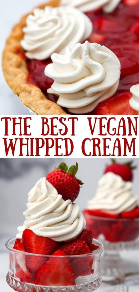 Vegan Whipped Topping, Vegan Whip Cream Recipe, Plant Based Whipped Cream, Non Dairy Whipped Frosting, Tofu Whipped Cream, Oat Milk Whipped Cream Recipe, Vegan Whipped Frosting, Vegan Chantilly Cream, Vegan Cool Whip Recipe