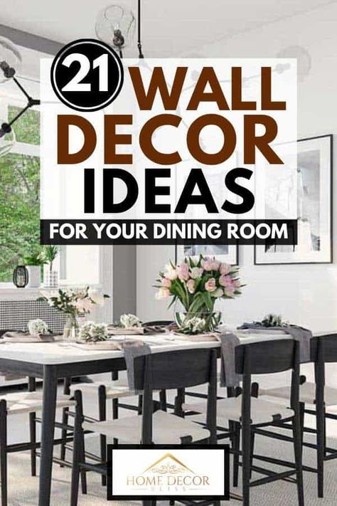 21 Wall Decor Ideas For Your Dining Room. Article by HomeDecorBliss.com #HomeDecorBliss #HDB #home #decor Dining Room Picture Wall, Dinning Room Wall Art, Dinning Room Art, Beautiful Dining Room Decor, Dining Wall Decor, Dining Room Accent Wall, Dining Table Design Modern, Unique Dining Room, Small Dining Area