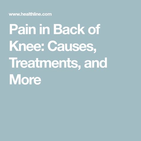 Pain in Back of Knee: Causes, Treatments, and More Back Of Knee Pain, Pain In Back, Sore Knee, Gastrocnemius Muscle, Inner Knee Pain, Sore Knees, Swollen Knee, Ligament Injury, Cruciate Ligament