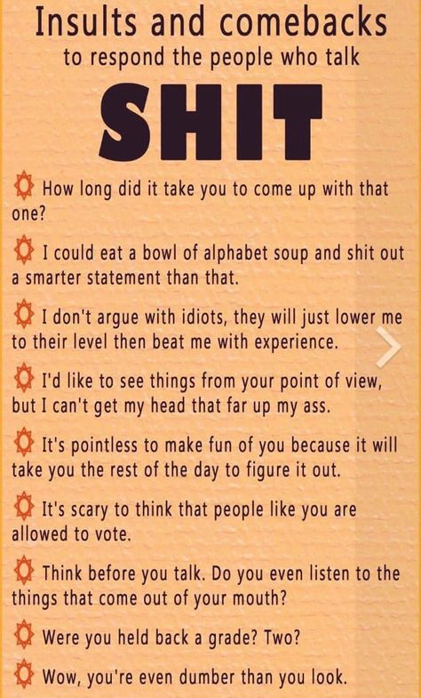 Be wise against all the stupid people around us... Comebacks For Haters, Comebacks Humor, Comeback Jokes, Sarcasm Comebacks, Sarcastic Comebacks, Clever Comebacks, Really Good Comebacks, Funny Comebacks, Good Comebacks