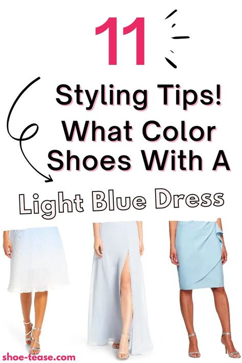 If you've ever wondered what color shoes go with a light blue dress, you've come to the right place! ShoeTease is the destination for all that is shoe and dress styling, after all 😉 In previous posts, I've covered a slew of purse, shoe and dress combos. These include posts about what color shoes to wear with navy dresses and what color shoes for blue dresses go best. But today, let's focus on what color shoes work best with a light blue, powder blue, baby blue, ice blue or sky blue dress. Baby Blue Dress Outfit, Light Blue Dress Outfit, Pale Blue Shoes, Powder Blue Outfit, Blue Shoes Outfit, Blue Dress Accessories, Blue Dress Outfit, Baby Blue Lace Dress, Baby Blue Outfit