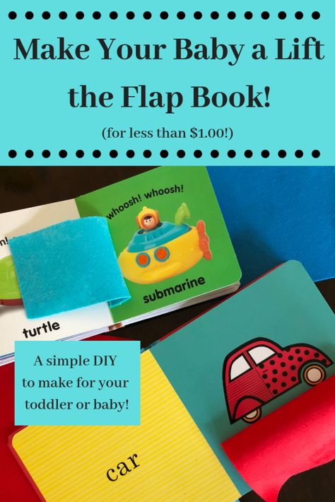 Make your baby a DIY Lift the Flap Book for less than one dollar! An easy, affordable project that helps promote early literacy and your child's love of learning! #babyplay #earlyliteracy #reading Lift The Flap Book Diy, Lift The Flap Book, Baby Development Chart, Stages Of Baby Development, Hot Glue Sticks, Quarantine Activities, Baby Books Diy, Baby Development Activities, 5 Month Old Baby