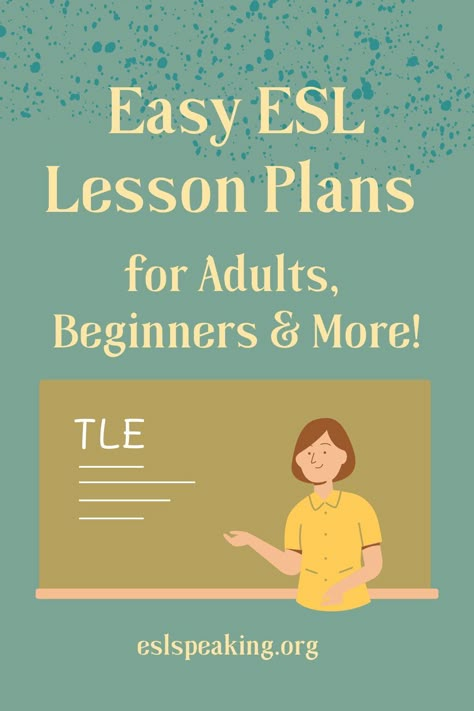 Teaching English To Adults Lesson Plans, Esl Curriculum For Adults, Esl Lesson Plans For Beginners Adults, Teaching English As A Second Language Lesson Plans, Beginner Esl Lessons For Adults, Esl Lesson Plans Elementary, Lesson Plan For English Teachers, How To Teach Adults English, Esl Adults Beginners