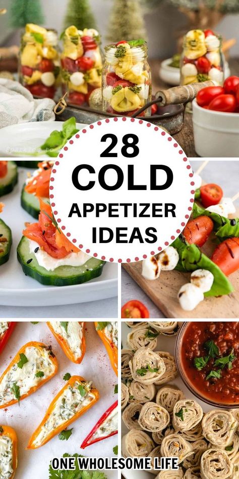 Collage of cold appetizer recipes. Make Ahead Cold Appetizers, Simple Finger Foods, Cold Appetizer Recipes, Room Temperature Appetizers, Cold Party Appetizers, Cold Finger Foods, Cold Appetizer, Fair Foods, Holiday Appetizers Recipes