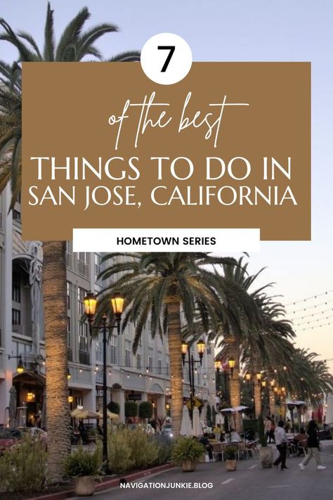 What To Do In San Jose California, Downtown San Jose California, Things To Do In San Jose California, Amtrak Train Travel, Cupertino California, Downtown San Jose, Sunnyvale California, California Cities, Salinas California