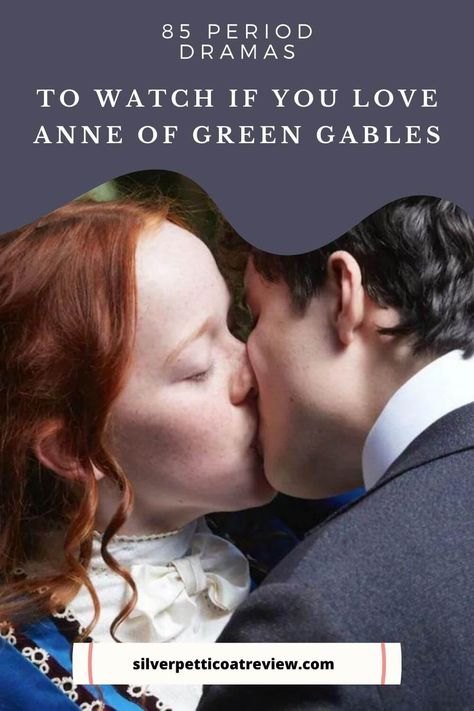 Here is a list of period dramas like Anne of Green Gables (1985) to watch. From similar TV shows, movies, and miniseries, these movies like Anne of Green Gables should entertain Anne fans. Read our period drama recommendations! | Anne Shirley | Romantic Period Dramas | Family Films | Romantic TV Shows | Period Dramas to Watch | Streaming Romantic Shows To Watch, British Movies To Watch, Period Romance Movies, Anne And Gilbert, Period Drama Men, Best Period Dramas, British Period Dramas, Period Drama Movies, Movie To Watch List