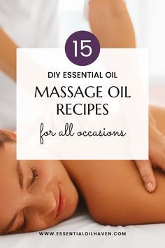 Homemade Massage Oil Recipes, Diy Massage Oil Recipes, Homemade Massage Oil, Back Pain Massage, Essential Oil Massage, Massage Oils Recipe, Diy Massage Oil, Massage Oil Blends, Message Oil