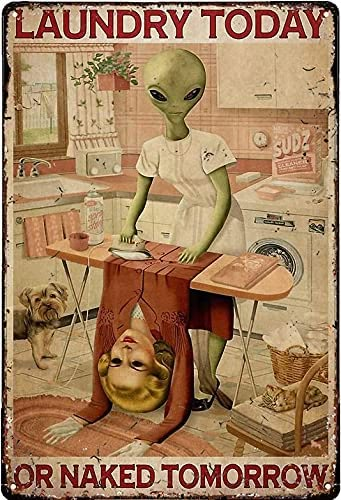 Laundry Today Or Naked Tomorrow, Salon Simple, Bathroom Posters, Coffee Bar Home, Aliens Funny, Funny Bathroom Decor, Retro Sign, Interior Modern, Eid Al Adha