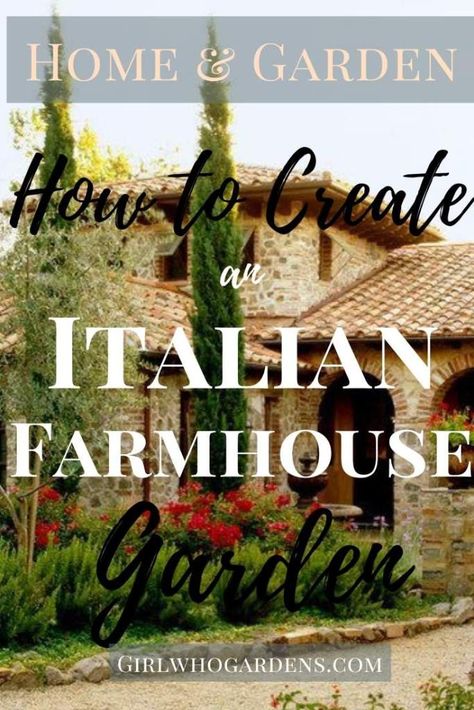 How to Create a Modern Farmhouse Garden - Girl Who Travels the World Modern Farmhouse Garden, Modern Italian Farmhouse, Tuscan Farmhouse, Italian Farmhouse, Farmhouse Garden, Garden Girls, Modern Farmhouse Style, Joanna Gaines, Bring It