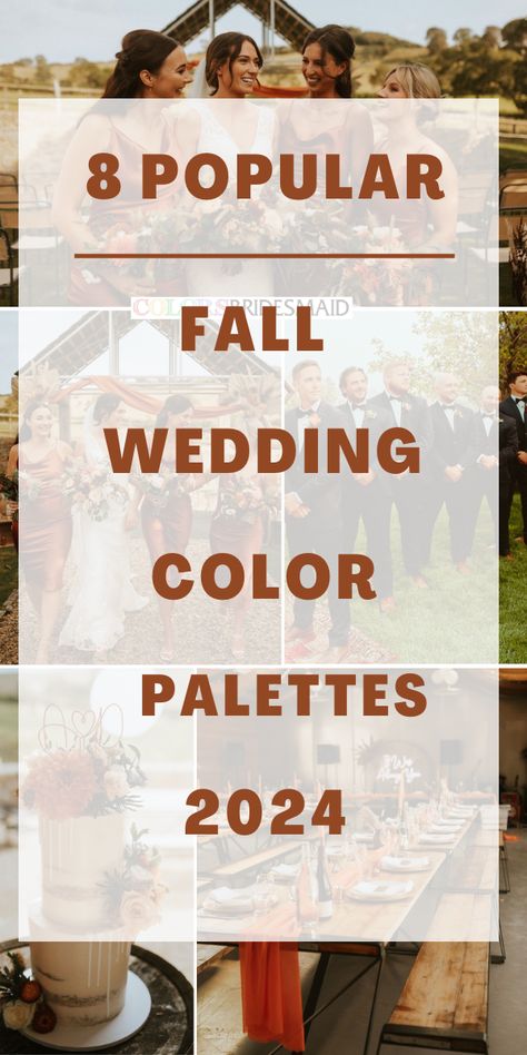 Fall Wedding Color Palette 2024, Wedding Colors For Fall 2024, Wedding Ideas Color Schemes Fall, September 2024 Wedding Colors, Wedding Colors 2024 Fall, Color For Wedding Ideas, Fall Color Palette 2023, November Wedding Ideas Color Schemes, Wedding Theme Colors 2024