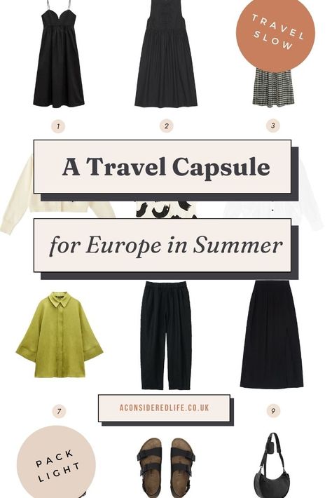 A Travel Capsule For Europe in Summer Capsule Wardrobe Rome Summer, Spain Capsule Wardrobe Summer, Black And White Travel Capsule Wardrobe, Summer Travel Capsule Wardrobe Europe, Capsule Packing Summer Europe, Capsule Packing Summer, Capsule Wardrobe Summer Europe, Capsule Wardrobe Travel Europe, What To Pack For Europe Summer