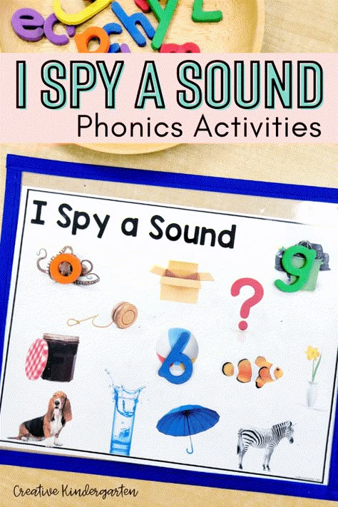 I Spy a Sound are fun and engaging phonics activities that you can use to work on letter sounds with your kindergarten students. This is a fun way to work on phonemic awareness and onset sounds. Use for whole group lessons, literacy centers, morning tubs, morning work or for guided groups. Whole Group Alphabet Activities, H Phonics Activities, Sound Sorting Activities, Whole Class Phonics Games, Fun Letter Sound Activities, Letter Sound Practice Kindergarten, Language And Literacy Activities For Kindergarten, Whole Group Letter Sound Activities, Phonic Center Kindergarten