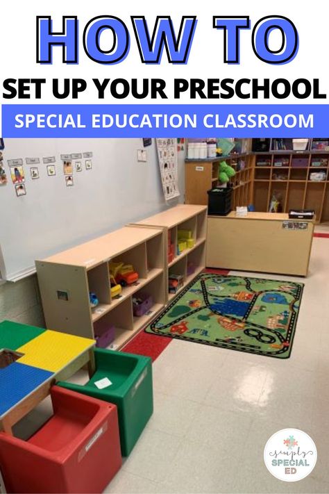 Are you ready to start setting up your preschool special education classroom but don't know where to start? In this post, I share how I setup my classroom for preschooler. Learn how to organize your classroom environment and organize student supplies so that all students are set up for success this year. Create a classroom community that is easily accessible for all students. You will ideas for how to organize your classroom library and how I setup my schedule and choice time. Integrated Preschool Classroom, Perfect Preschool Classroom Layout, Small Classroom Centers Setup, Kindergarten Sped Classroom Setup, Special Education Preschool Centers, Early Childhood Classroom Setup, Special Education Prek Classroom, Pre K Sped Classroom, Sped Prek Classroom