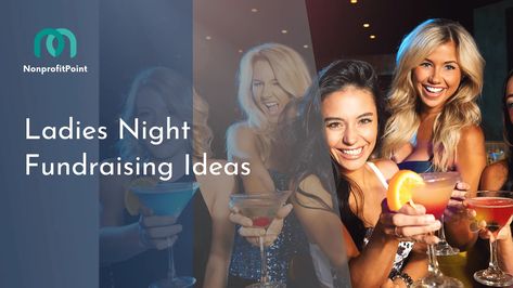 Ladies Night Fundraiser Ideas, Unique Fundraiser Ideas, Fundraising Games, Unique Fundraisers, Societal Issues, Nonprofit Fundraising, Dance Parties, Digital Campaign, Fundraiser Ideas