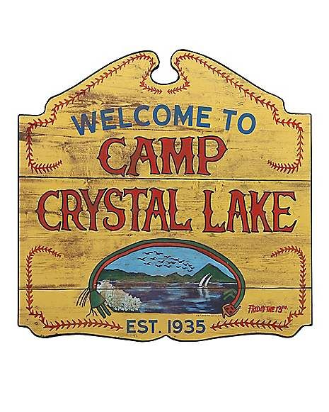 Welcome to Camp Crystal Lake Sign - Friday the 13th - Spirithalloween.com Camp Crystal Lake Party, Camp Crystal Lake Sign, Friday The 13th Birthday Party, Lake Tattoo, Slasher Summer, Halloween Friday The 13th, Lake Party, Camp Crystal Lake, 13th Birthday Party