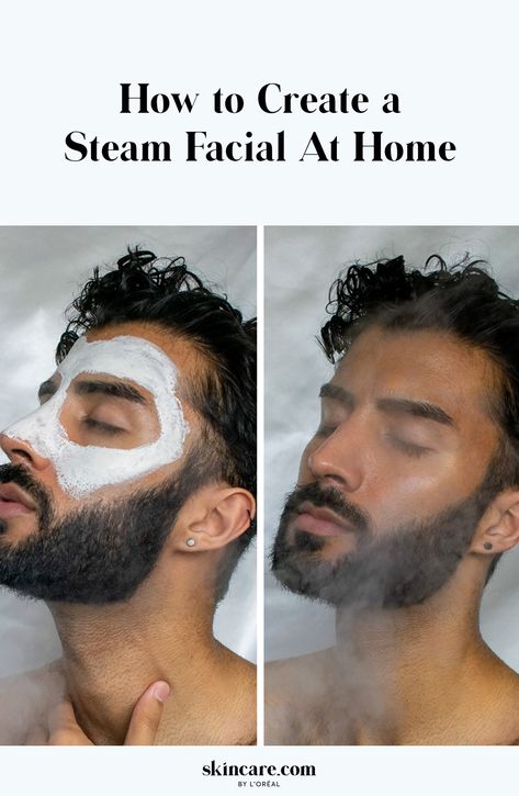 Steam facials are a form of self care you can easily try at home. Here’s your step-by-step guide on how to do so. When To Steam Your Face, Men’s Facial Care, Facials For Men, Facial At Home Steps Homemade, Face Steaming Routine, Men Facial Skin Care, Steam Facial At Home, Mens Facial Care, Facial For Men