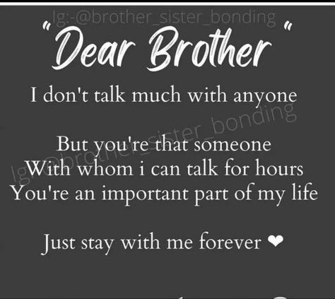 Unbiological Brother Quotes, Brother Quotes For Instagram, Brother Quotes From Sister, Younger Brother Quotes, Sibling Quotes Brother, Lines For Brother, Love My Brother Quotes, Funny Brother Quotes, Brother And Sister Quotes