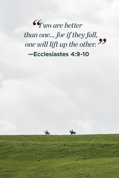 "Two are better than one...for if they fall, one will lift up the other." Ecclesiastes 4:9-10, Two Are Better Than One, Marriage Bible Verses, Verses About Love, Bible Verses About Love, Ayat Alkitab, Perspective On Life, Bohol, Bible Quote