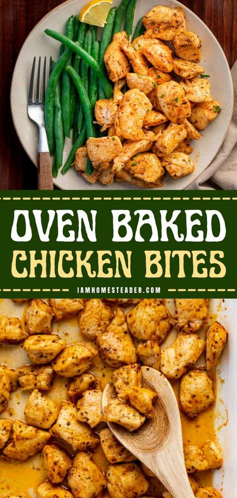 Baked Chicken Pieces In Oven, Chicken In Oven Recipes Easy, Quick Oven Meals, Oven Baked Chicken Tenderloins, Oven Baked Chicken Bites, Chicken Bites Oven, Oven Chicken Breast, Baked Chicken Bites, Baked Boneless Skinless Chicken Breast