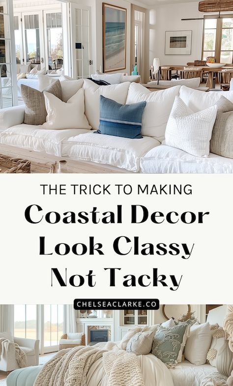 How To Make Coastal Home Interior Design Look Classy Not Tacky Beach Decor Ideas Coastal Style, Beach Feel Living Room, Classic Nautical Decor, High End Decorating, Modern Beachy Decor, East Coast Decor Interior Design, Sophisticated Beach Decor, High End Coastal Decor, Classy Beach House Decor