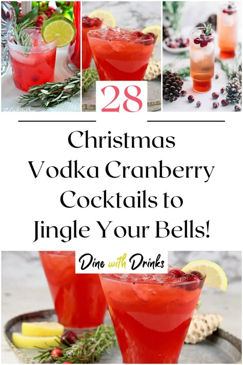 Collage of 4 christmas vodka cranberry cocktails. Cranberry Vodka Holiday Drink, Christmas Drinks With Titos Vodka, Vodka And Cranberry Drinks Cocktails, Christmas Long Island Drink, Holiday Vodka Drinks Winter Cocktails, Christmas Drinks Cranberry, Cranberry Vodka Drinks, Christmas Batch Cocktails Vodka, Cranberry Coctails Recipes