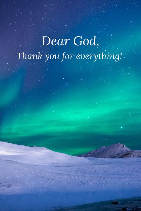 Thank God For The Gift Of Life, Dear God Thank You For Everything, Dear God Thank You, Thank You Prayer To God, Quotes Thanking God, God Thank You, Thank You God For Everything, Thankful To God Quotes, Thank You For Everything