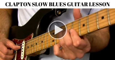 Eric Clapton Blues, Blues Guitar Chords, Eric Clapton Guitar, Guitar Songs For Beginners, Blues Guitar Lessons, Guitar Licks, Guitar Lessons Tutorials, Guitar Lessons Songs, Lead Guitar