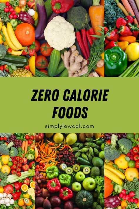 Let's talk about Zero Calorie Foods! There's no such thing as a food that's truly zero calorie, but there are some super low calorie foods out there. Even though they have some calories, they can definitely be your go-to when you're looking to keep things light. Least Calorie Dense Foods, Foods With Zero Calories, Calories In Calories Out, Free Calorie Foods, Nutrient Dense Low Calorie Food, Lo Calorie Diet, Low Calorie Veggie Recipes, Lowest Calorie Snacks, Large Portion Low Calorie Meals