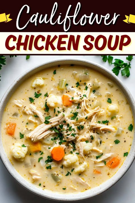 Best Cauliflower Soup Recipes, Lactose Intolerant Soup Recipes, Non Inflammatory Soups, Creamy Chicken Cauliflower Soup, Cauliflower Chowder Soup, Cauliflower Parmesan Soup, Soup For Pneumonia, Califlower Recipes Soup Slow Cooker Crock Pot, Chicken Soup Low Calorie