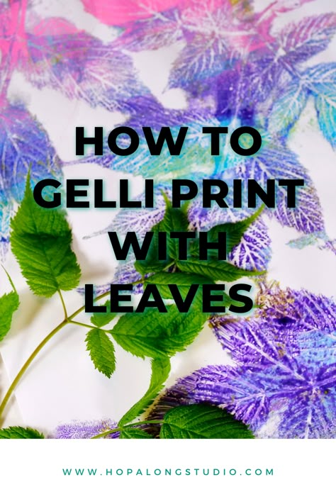 Gelli Printing Art Lesson, Jell Plate Printing, Gelli Plate Printing Leaves, Mixed Media Gelli Plate, Printing With Gelli Plates, Gelli Arts Ideas, Geli Prints Tutorials, Geli Plate Tutorials, Gelli Plate Ideas