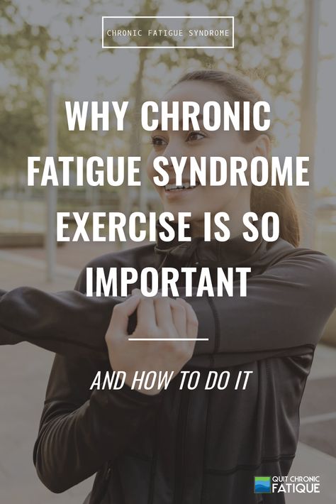 Why Chronic Fatigue Syndrome Exercise Is So Important (and How To Do It!) // Quit Chronic Fatigue -- #CFS #fitness Fatigue Remedies, Chronic Fatigue Remedies, Extreme Fatigue, Chronic Fatigue Symptoms, Feeling Fatigued, Fit Mama, Fatigue Syndrome, Healthy Fit, Adrenal Fatigue