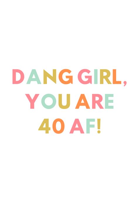 Funny 40th birthday quotes to get everyone in the celebratory mood #40thbirthdayquotes #turning40quotes #dailyquote Happy 40th Birthday Funny Woman Turning 40, Happy 40th Birthday Woman Quotes, 40s Birthday Quotes, Funny 40th Birthday Quotes Woman, 40th Birthday Wishes For Women Funny, 40th Birthday Quotes For Women Funny, 40th Birthday Memes For Women Hilarious, Turning 40 Quotes Woman Wisdom, 40th Birthday Memes Funny