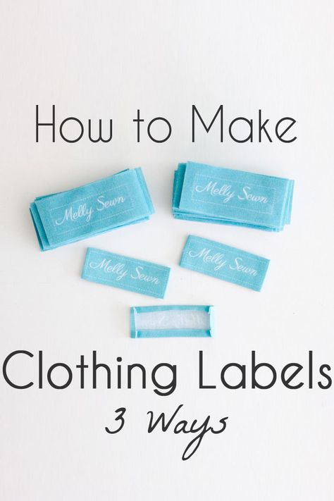 How to Make Clothing Labels - 3 Ways to Make Clothing Tags for Your Handmade Items - Melly Sews Clothes Labels, Desain Merek, Melly Sews, Sewing Labels, Make Clothes, How To Make Labels, Beginner Sewing Projects Easy, Fabric Labels, Leftover Fabric