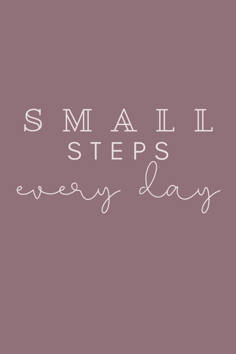 Small steps every day will add up to big results over time. Consistency matters! Inspirational quote to get you through your day and find success and happiness. Small Steps Every Day Quotes, Small Steps Every Day Wallpaper, Consistency Quotes Wallpaper, Consistency Wallpaper, Small Steps Quotes, Consistency Quotes, Small Steps Every Day, Steps Quotes, Start Quotes