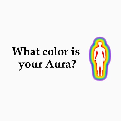 What Color Is Your Aura? Cleanse Your Aura, Aura Colors, Power Of Positivity, Sleeping Positions, Energy Field, Negative Emotions, Meditation Music, Psychic Abilities, Social Life