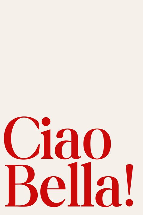 ciao bella wall poster Ciao Wallpaper, Aesthetic Wall Posters, Coffee Table Photo Book, Cherry Logo, Conceptual Framework, Tee Shirt Fashion, Cute Shirt Designs, Ciao Bella, Learning Italian