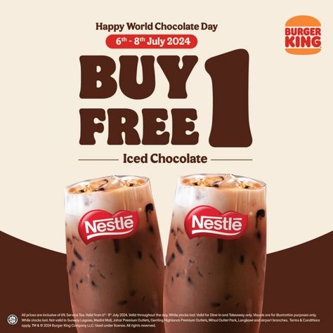 Burger King World Chocolate Day Promotion: Buy 1 Get 1 Free Iced Chocolate (6-8 July 2024) Starbucks Campaign Poster, Chocolate Drink Packaging Design, Graphic Design Promotion, Buy One Get One Free Creative Ads, Buy 1 Get 1 Free Design Poster Food, Buy 1 Take 1 Poster Design, Buy 1 Get 1 Free Creative Ads, Buy One Get One Free Poster Design, Chocolate Poster Design