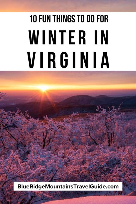 A guide to 10 Fun Things to Do During Winter in Virginia, including great options for Christmas, Valentine's Day, and family-friendly weekend getaways! | best things to do in virginia	| winter getaways in virginia | things to do in virginia in the winter | winter activities in virginia	| romantic winter getaways in virginia | places to go in virginia in the winter | winter vacations in virginia | places to see in virginia in winter	| places to visit in virginia in winter | via @greenglobaltrvl What To Do In Virginia, Things To Do In Virginia, Virginia Mountains Vacation, Weekend Trips In Virginia, Massanutten Virginia Winter, Best Places To Live In Virginia, Midlothian Virginia, Wintergreen Resort Virginia, Middleburg Virginia