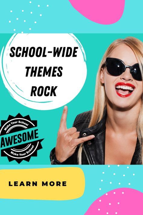 School Registration Ideas, School Wide Party Ideas, Schoolwide Themes For The Year, Fun Themes For School, Inspirational Themes For School Year, Motivational Themes For Schools, Elementary School Year Themes Ideas, Celebration Themes Ideas, School Event Theme Ideas