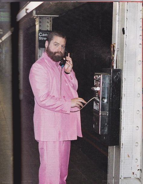 Zach Galifianakis, Phone Booth, Pink Suit, Make Photo, Real Man, Man Humor, Comedians, Make Me Smile, I Love Him