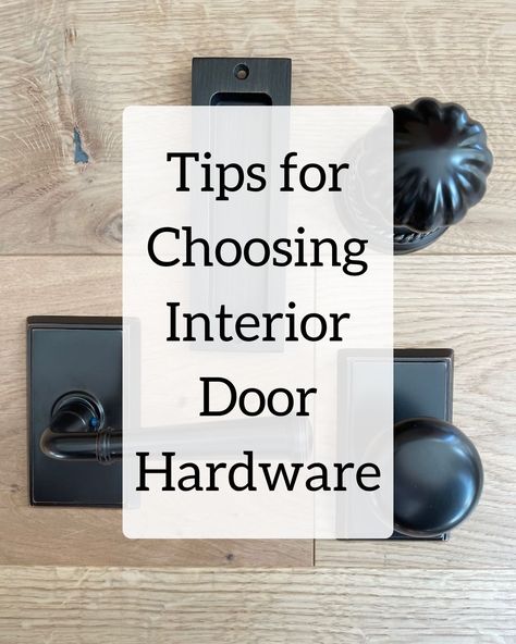 It’s All in the Details: Tips for Choosing Interior Door Hardware | Home Projects - DIY, Organization & Decor | That Homebird Life Blog | #newconstruction #hardware #interiordesign Farmhouse Interior Door, Bedroom Door Knobs, Farmhouse Interior Doors, Update Doors, Bedroom Door Handles, Makeup Vanity Case, Exterior Door Hardware, Black Door Knobs, Closet Door Knobs