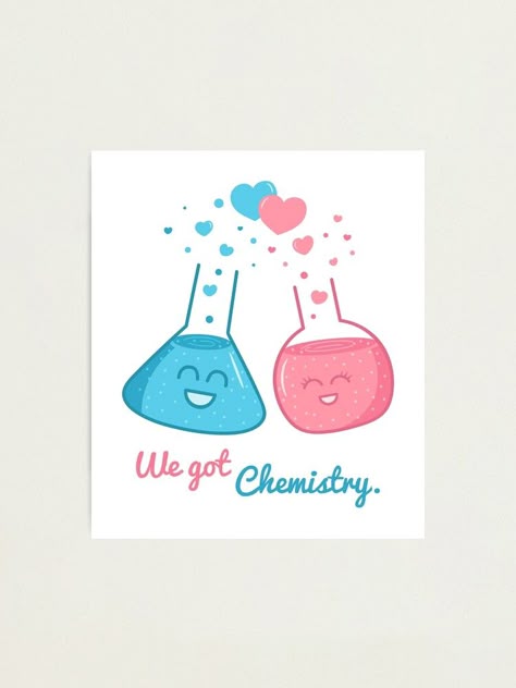 "Cute We Got Chemistry, Cute Love Pun" Photographic Print by rustydoodle | Redbubble Corny Love Jokes, Painting Love Couple, Valentines Puns, Cheesy Valentine, Funny Flirty Quotes, Pick Up Line, Punny Cards, Find A Boyfriend, Creative Birthday Cards